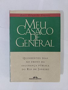 Meu Casado de General - Luiz Eduardo Soares