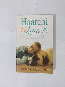 Haatchi e Littler B - Wendy Holden