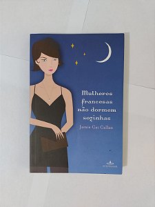 Mulheres Francesas Não Dormem Sozinhas - Jamie Cat Callan