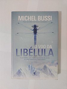 O Voo da Libélula - Michel Bussi