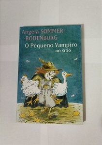 O Pequeno Vampiro no Sítio - Angela Sommer