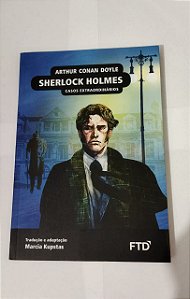 Sherlock Holmes Casos Extraordinários - Arthur Conan Doyle