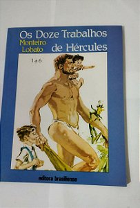 Os Doze Trabalhos de Hércules - Monteiro Lobato ( Kit com volumes 1 a 6 , 7 a 12 )