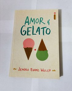Amor e Gelato - Jenna evans Welch