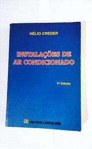 Instalações de  Ar Condicionado - Hélio Creder - 5ª Edição
