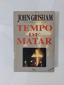 Tempo de Matar - John Grisham