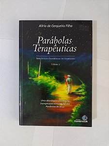 Parábolas Terapêuticas - Alírio de Cerqueira Filho