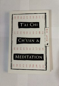 T'Ai Chi Ch'Uan & Meditation - Da Liu