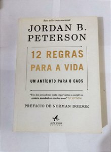  12 Regras Para a Vida - Um Antidoto Para o Caos (Em