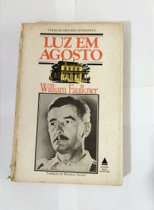 Luz em Agosto - William Faulkner