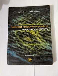 Organização e projeto de Computadores - David A. Patterson