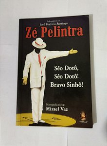 Zé Pelintra - José  Porfírio Santiago