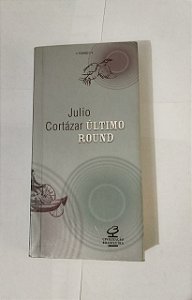 Último Round - Julio Cortázar