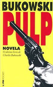 Pulp - Charles Bukowski - Pocket LPM