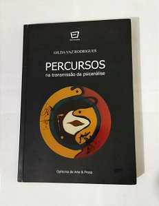 Percursos na transmissão da Psicanálise - Gilda Vaz Rodrigues