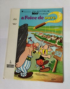 A Foice de Ouro - Vma Aventura de Asterix o Gavlês