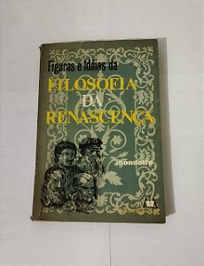 Filosofia da Renascença - Rodolfo Mondolfo