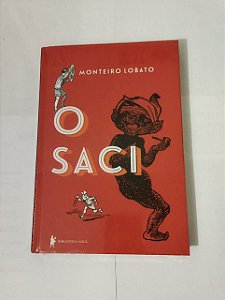 O Saci - Monteiro Lobato