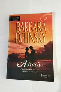 Atração - Barbara Delinsky