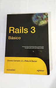 Rails 3 Básico - Cloves Carneiro Jr. e Rida Al Barazi