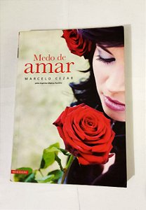 Medo de Amar - Marcelo Cezar
