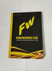 FW Fireworks CS5 - Interfaces Interativas para a Web - Adriana de Fátima Araújo