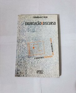 Enunciação e Discurso - Fernanda M.P. Freire