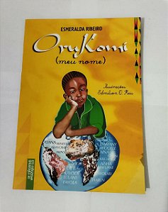 OruKomi ( meu nome ) - Esmeralda Ribeiro
