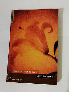 Olhai Os Lírios do Campo - Erico Verissimo