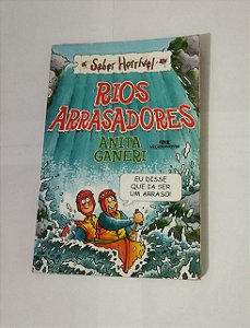 Rios Arrasadores - Anita Ganeri