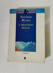 A Montanha Mágica - Thomas Mann