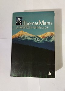A Montanha Mágica - ThomasMAnn