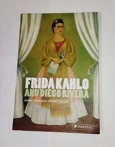 Frida Kahlo And Diego Rivera - Isabel Alántara