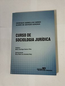 Curso De Sociologia Jurídica - Henrique Garbellini Carnio