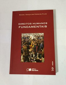 Direitos Humanos Fundamentais - Manoel Gonçalves Ferreira Filho