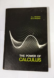 The Power Of Calculus - K.L. Whipkey