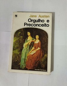 Orgulho e Preconceito - Jane Austen - Ed. Abril