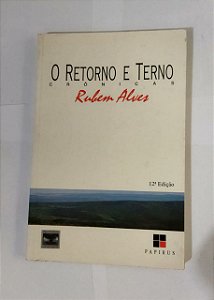 O Retorno E Terno -Rubem Alves