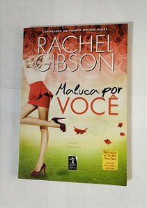 Maluca Por Você - Rachel Gibson