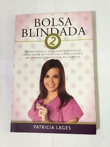 Bolsa Blindada - Patricia Lages