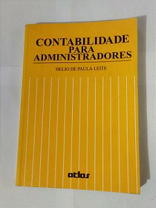 Contabilidade Para Administradores - Helio De Paula Leite