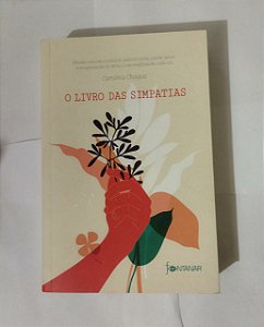 O Livro das Simpatias - Carolina Chagas