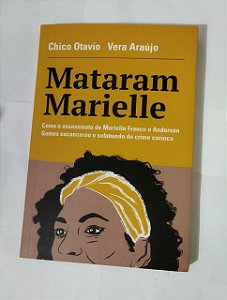Mataram Marielle - Chico Otavio e Vera Araújo