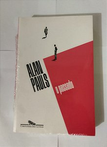 O Passado - Alan Pauls