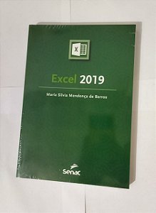 Excel 2019 - Maria Silvia Mendonça De Barros