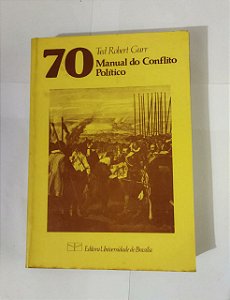 70 Manual do Conflito Político - Ted Robert Gurr