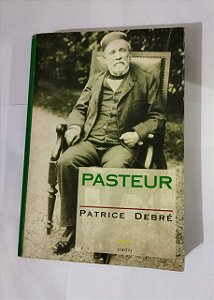 Pasteur - Patrice Debré