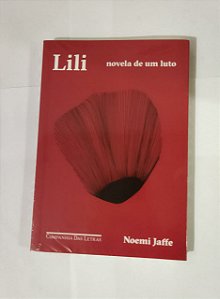 Lili: Novela de um luto - Noemi Jaffe