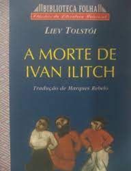 Biblioteca Folha- A Morte De ivan Ilitch - Liev Tolstói