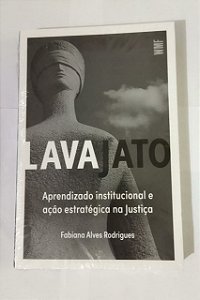 Lava Jato - Fabiana Alves Rodrigues